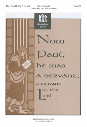Book cover for Now Paul, He Was a Servant