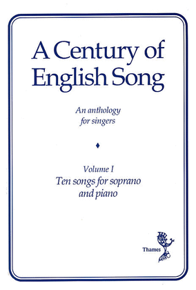 Book cover for A Century Of English Song - Volume I