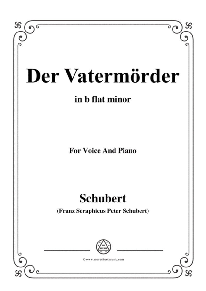 Schubert-Der Vatermörder,in b flat minor,for Voice and Piano