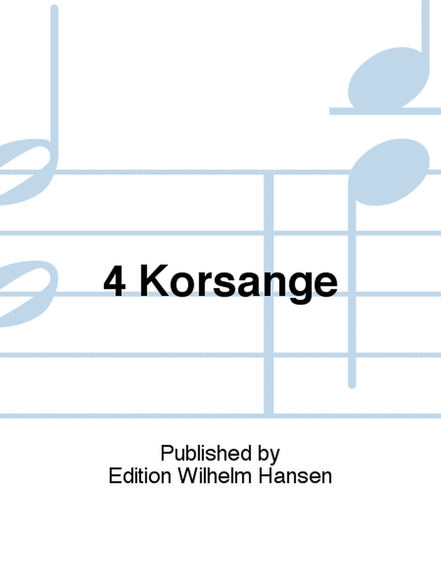 4 Korsange