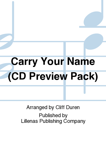 Carry Your Name (CD Preview Pack)