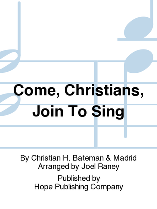 Book cover for Come, Christians, Join to Sing