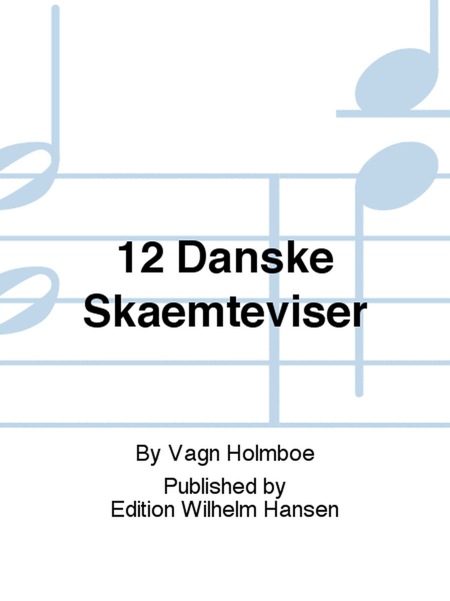 12 Danske Skaemteviser