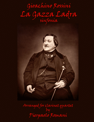 G. Rossini - Overture to "La Gazza Ladra" (The Thieving Magpie) for Clarinet Quartet