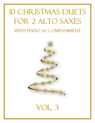 Book cover for 10 Christmas Duets for 2 Alto Saxes with Piano Accompaniment (Vol. 3)