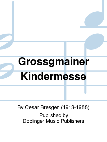 Grossgmainer Kindermesse