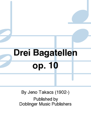 Book cover for Drei Bagatellen op. 10