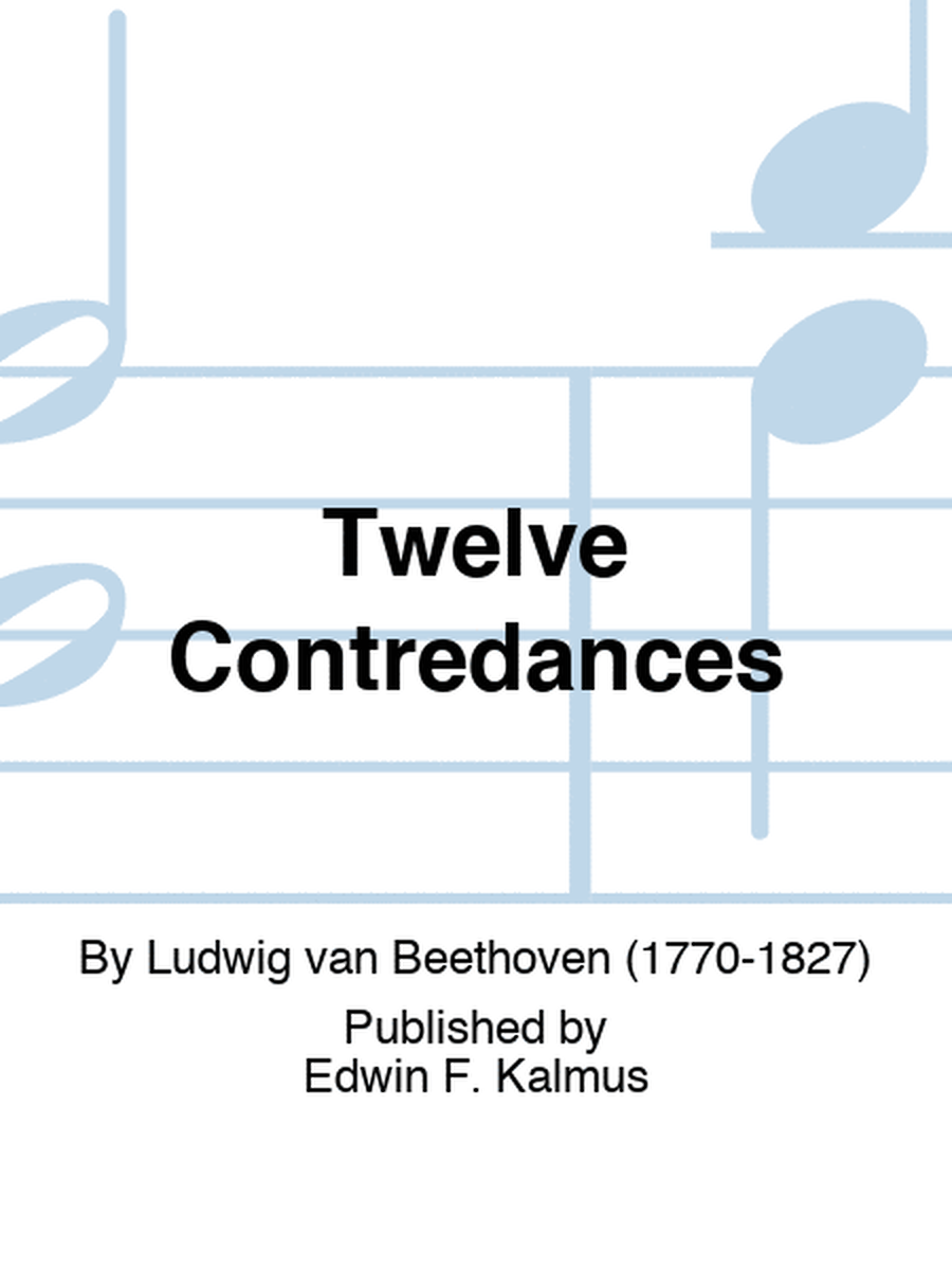 Twelve Contredances