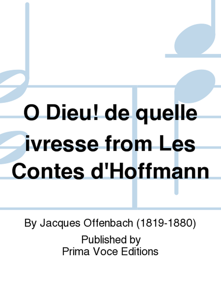 O Dieu! de quelle ivresse from Les Contes d'Hoffmann