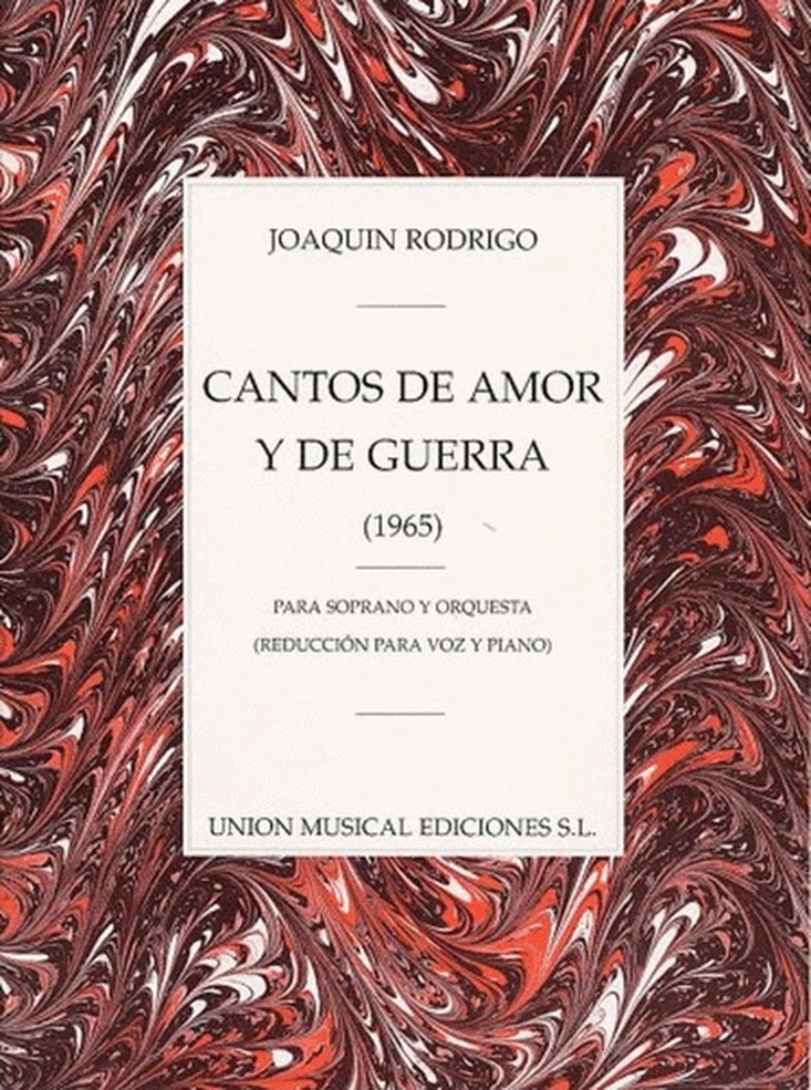 Rodrigo Cantos De Amor Y Guerra Voi/Pno