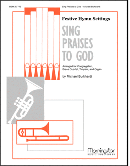 Sing Praises to God (Festive Hymn Setting)