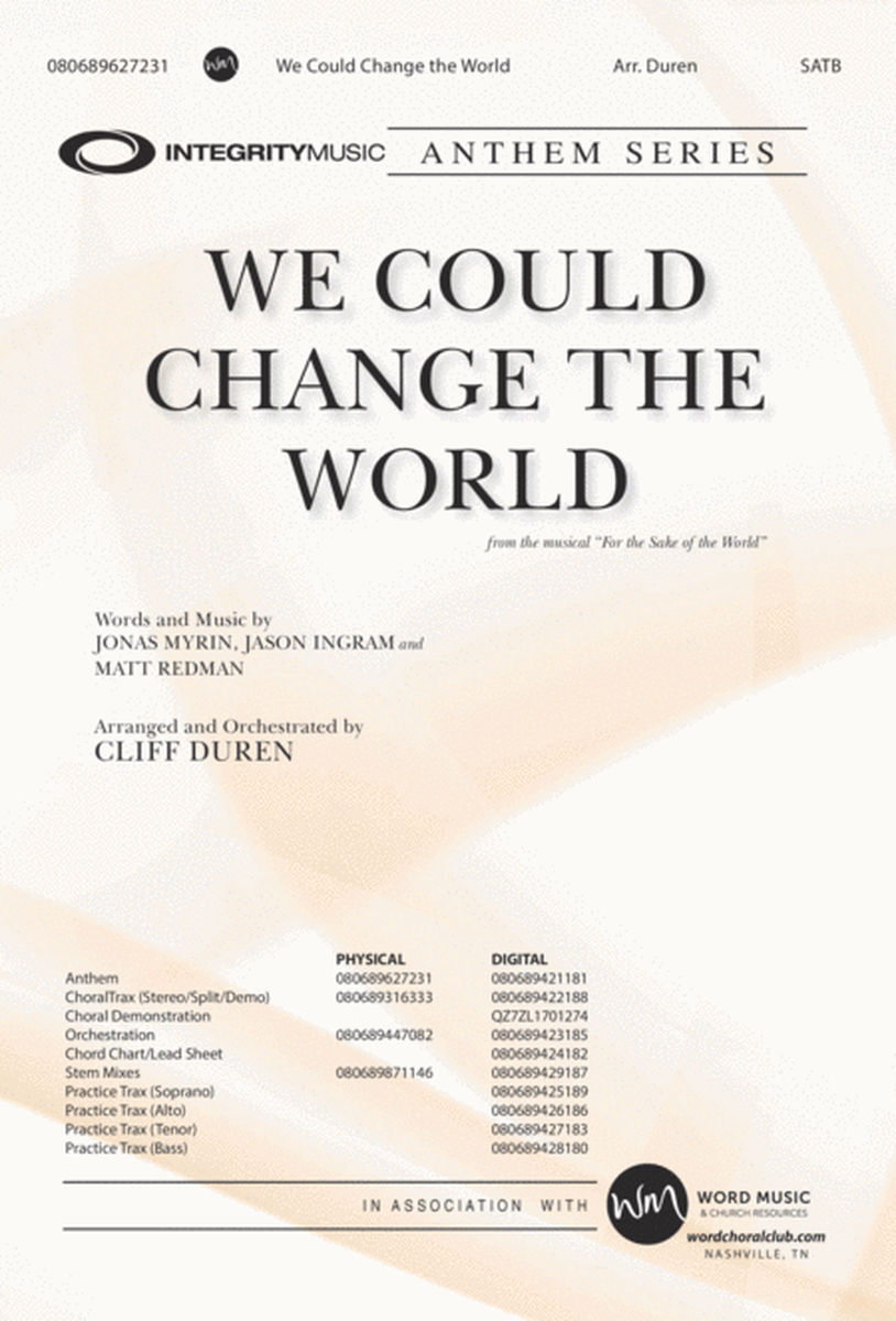 We Could Change the World - Anthem