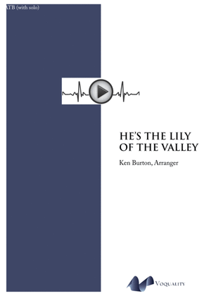 Book cover for He's The Lily Of The Valley