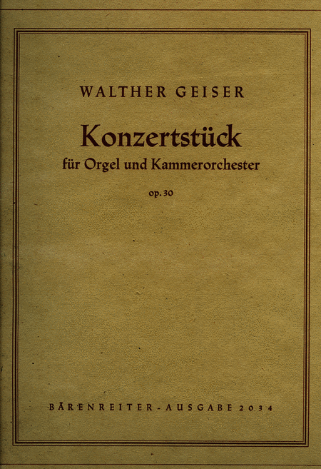Konzertstuck fur Orgel und Kammerorchester (1944)