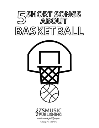 Book cover for 5 Short Songs About Basketball