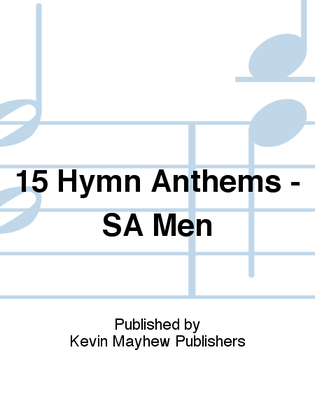 Book cover for 15 Hymn Anthems - SA Men