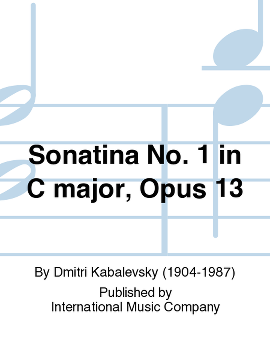 Sonatina No. 1 In C Major, Opus 13