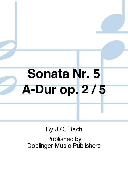 Sonata Nr. 5 A-Dur Op. 2/5