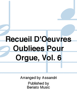 Book cover for Recueil D'Oeuvres Oubliées Pour Orgue, Vol. 6