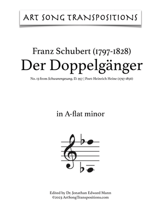 Book cover for SCHUBERT: Der Doppelgänger, D. 957 no. 13 (transposed to A-flat minor, G minor, and F-sharp minor)