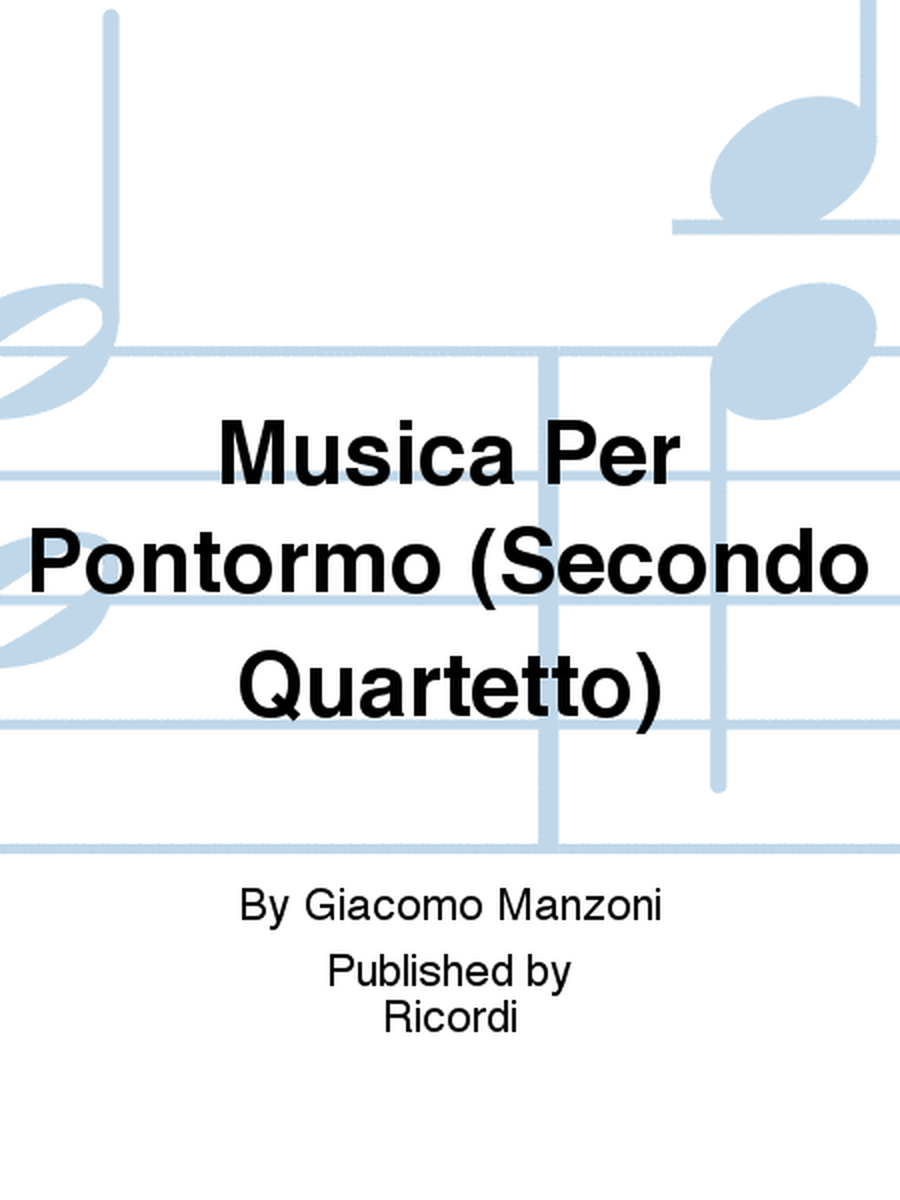 Musica Per Pontormo (Secondo Quartetto)