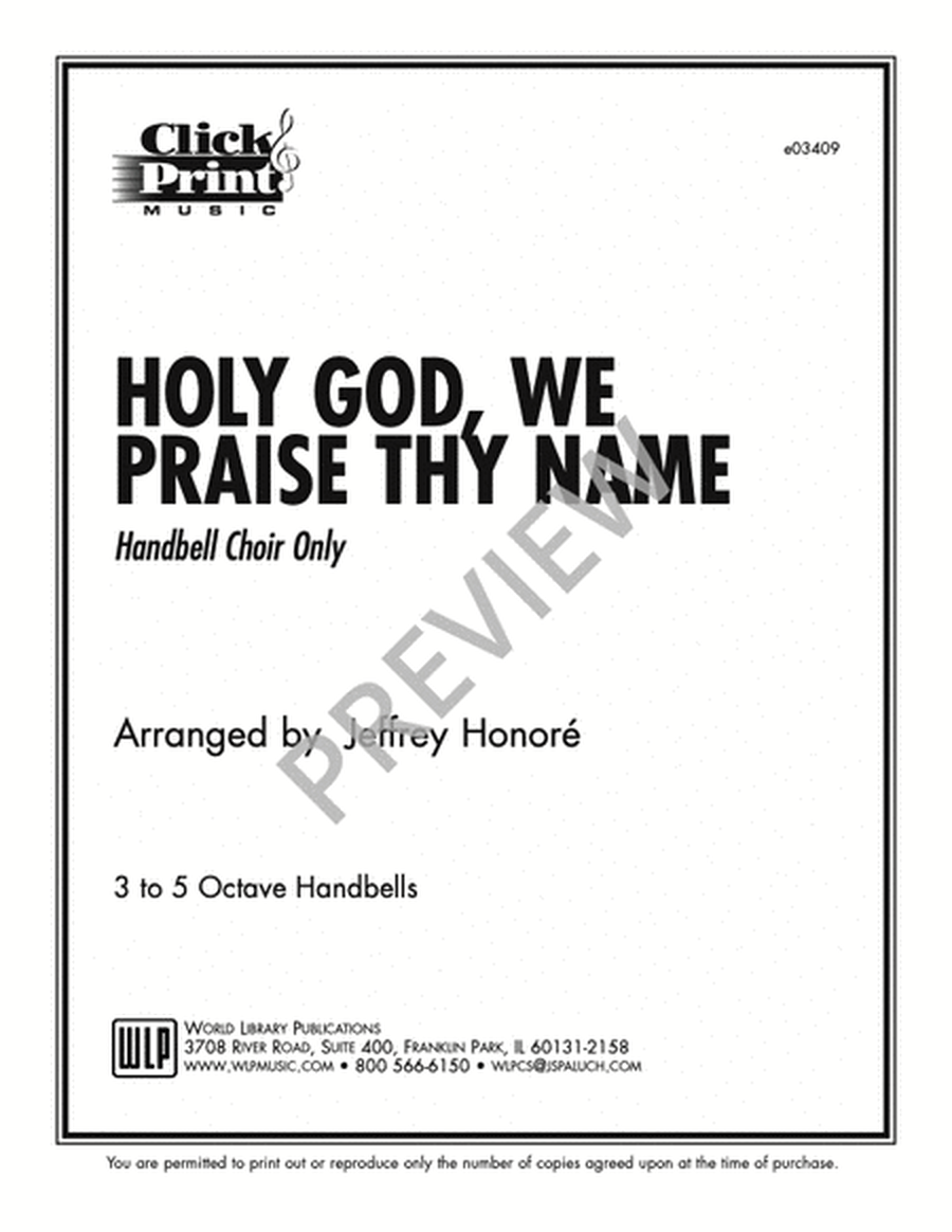 Holy God We Praise Thy Name handbell arrangement