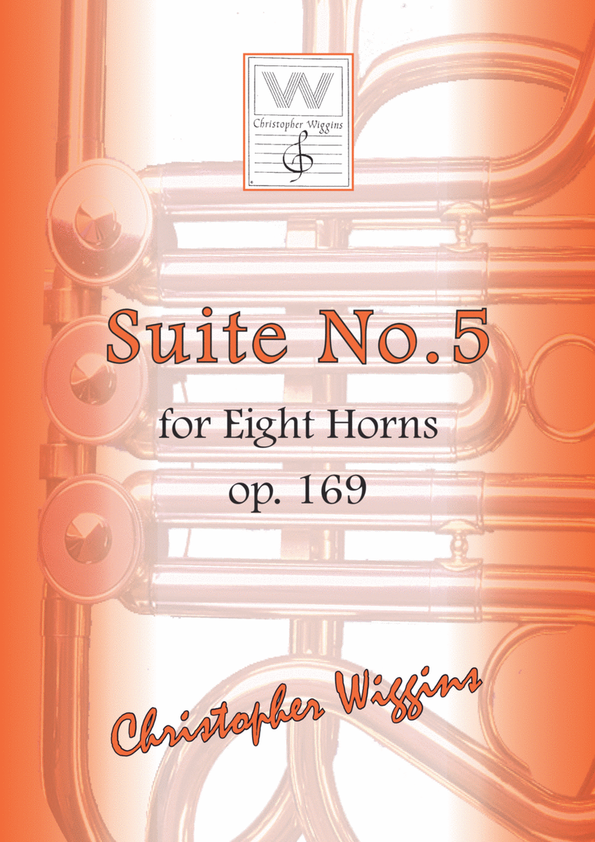 Suite No. 5 for 8 horns Op. 169