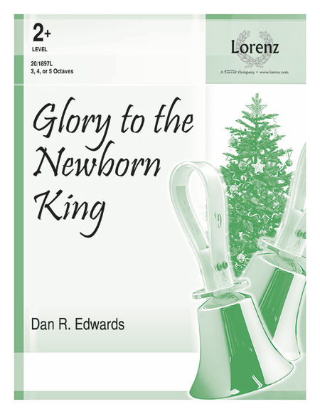 Glory to the Newborn King