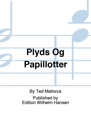 Plyds Og Papillotter