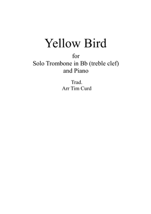 Book cover for Yellow Bird. For Trombone/Euphonium in Bb (treble clef) and Piano