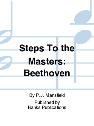 Book cover for Steps To the Masters: Beethoven