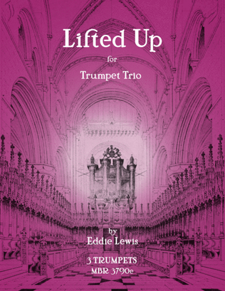Book cover for Lifted Up for Trumpet Trio by Eddie Lewis