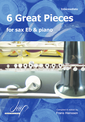 Book cover for 6 Great Pieces For Saxophone Eb and Piano