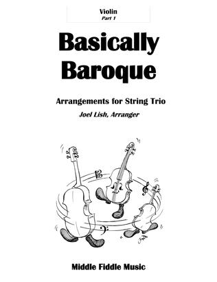 Basically Baroque for String Trio - Violin, Viola, and Cello #10200