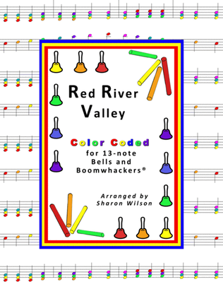 Book cover for Red River Valley (for 13-note Bells and Boomwhackers with Color Coded Notes)