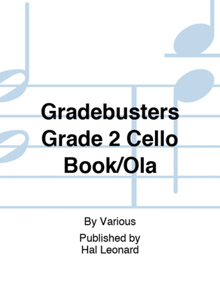 Book cover for Gradebusters Grade 2 Cello Book/Ola
