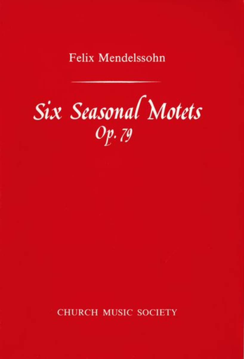 Six Seasonal Motets