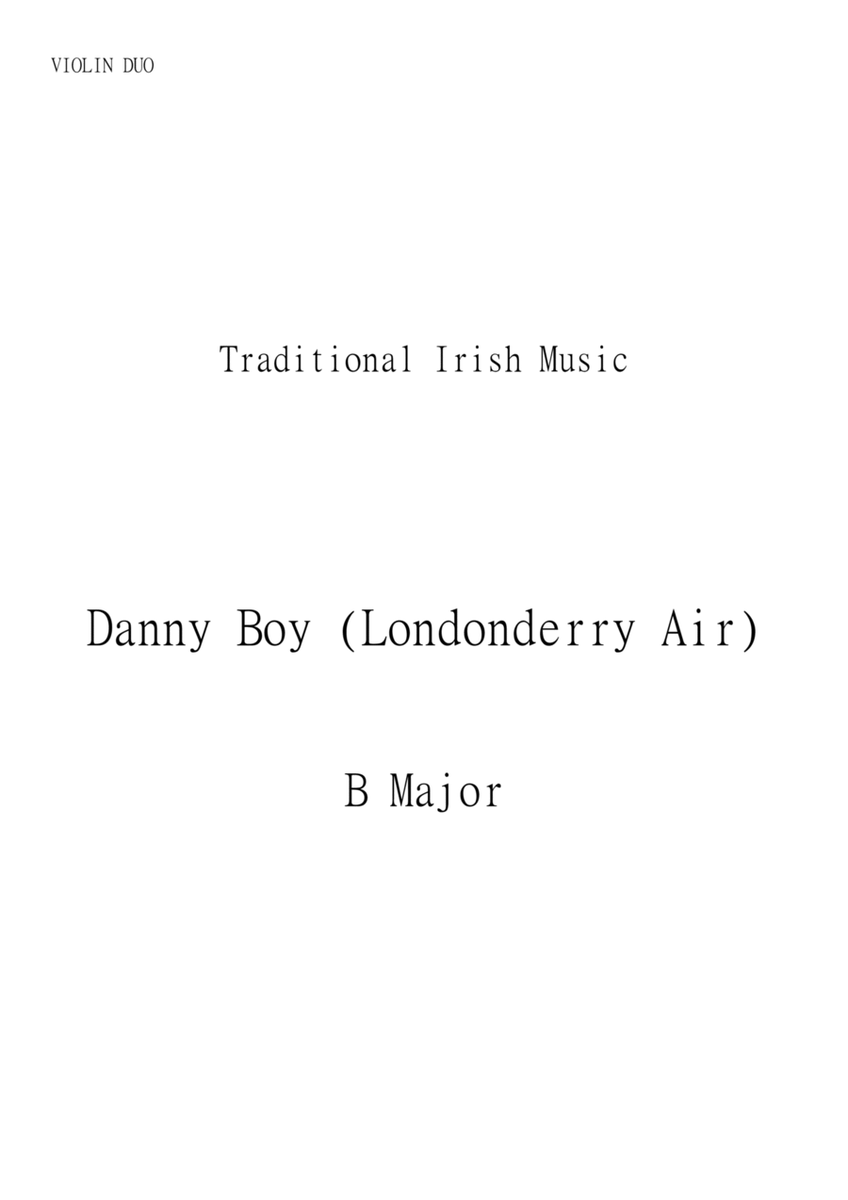 Danny Boy (Londonderry Air) for Violin Duo in B major. Early intermediate. image number null