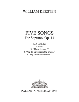 Five Songs for Soprano - Song-Cycle, Op. 14