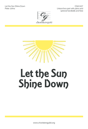 Book cover for Let the Sun Shine Down