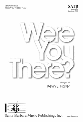 Book cover for Were You There? - SATB Octavo