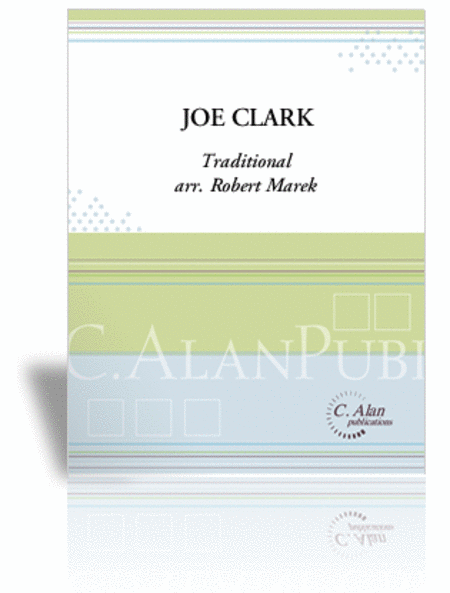 Joe Clark (Traditional.)