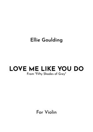 Book cover for Love Me Like You Do