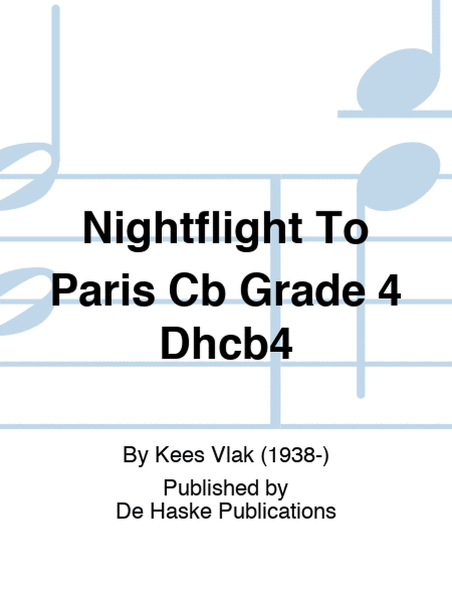 Nightflight To Paris Cb Grade 4 Dhcb4