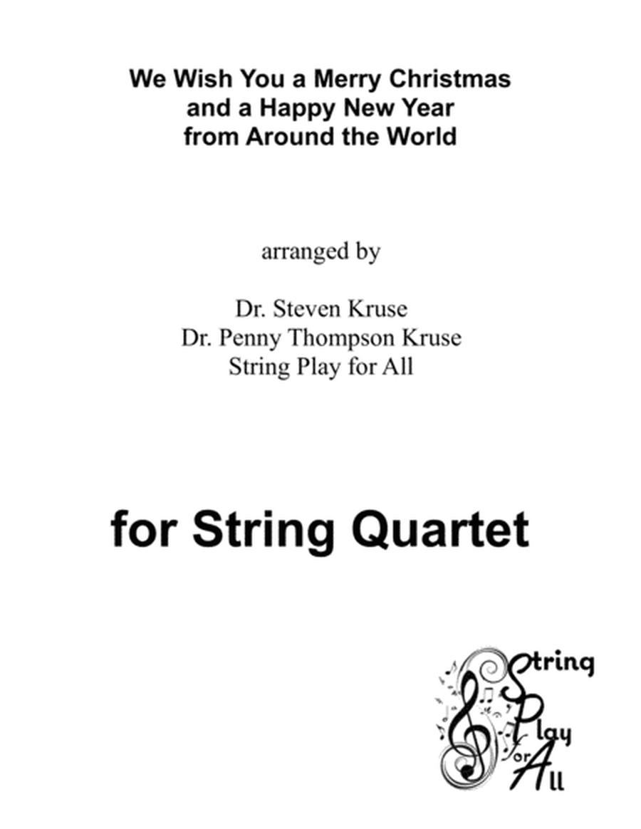 We Wish You a Merry Christmas and a Happy New Year from Around the World for String Quartet image number null