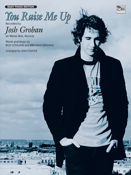 Josh Groban: You Raise Me Up