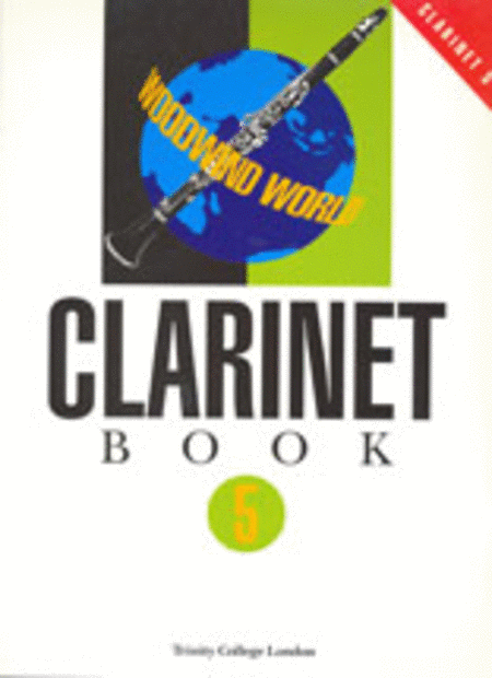 Woodwind World: Clarinet book 5 (clarinet part only)