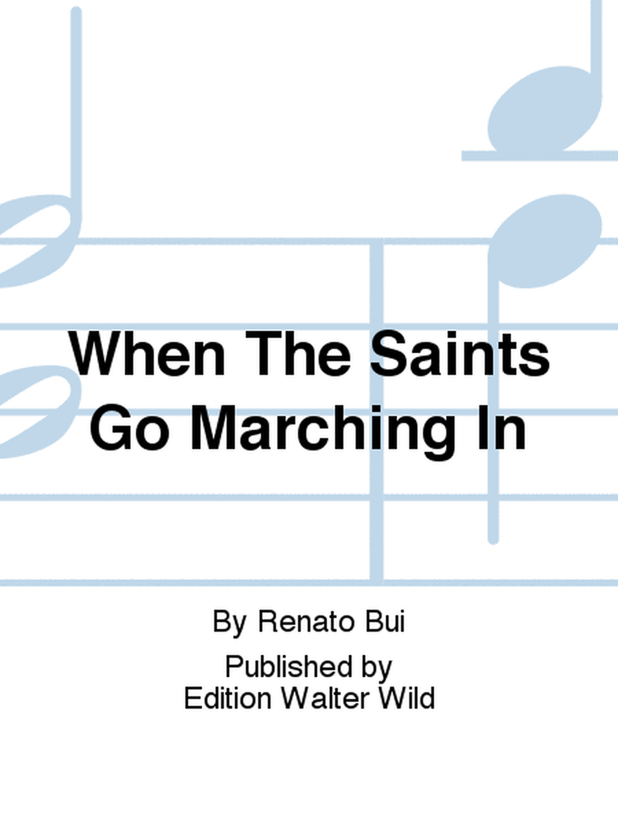 When The Saints Go Marching In