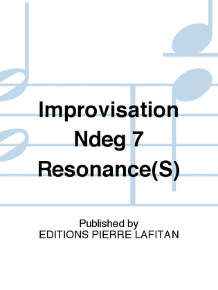 Improvisation N° 7 Résonance(S)