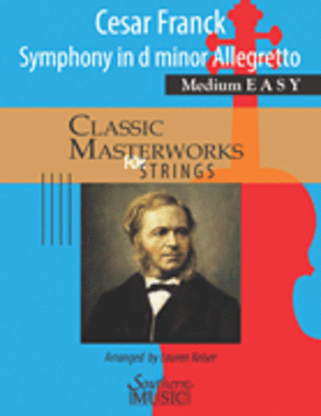 Cesar Auguste Franck : Symphony In D Minor Allegretto